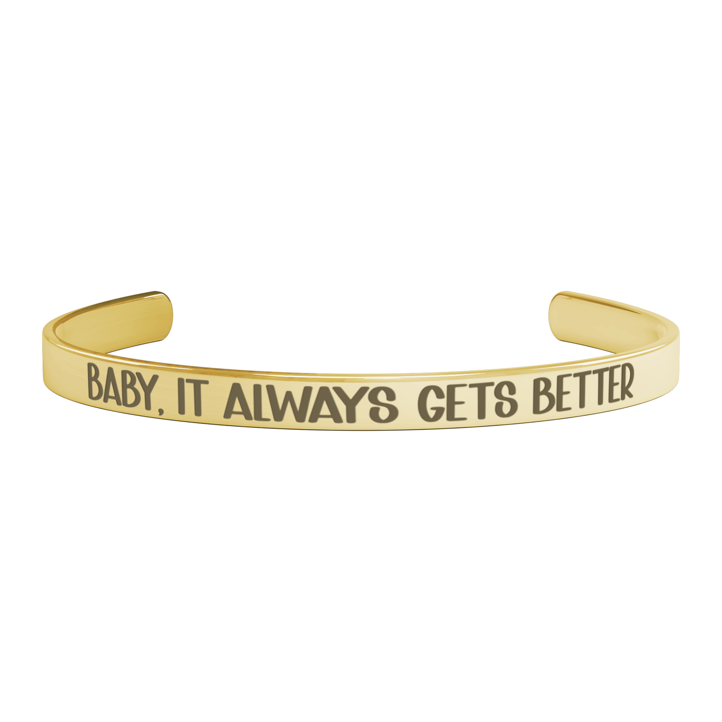Baby_It_Always_Gets_Better_Stackin_Sel_Gold_Transparent_01_Mockup.png